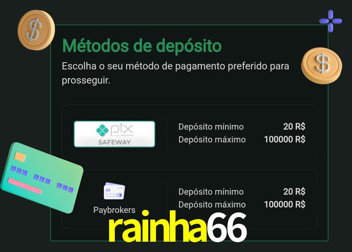 O cassino rainha66 oferece uma grande variedade de métodos de pagamento